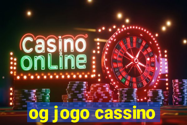 og jogo cassino